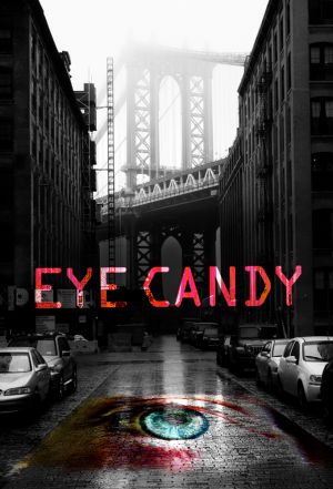 Eye Candy Season 01 (S01)