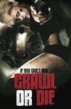 Crawl or Die (2014)