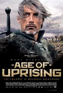 Age of Uprising: The Legend of Michael Kohlhaas (2013) “Michael Kohlhaas” (original title)