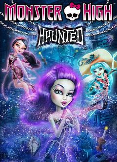 Monster High: Haunted (2015)