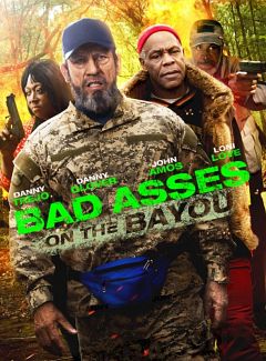 Bad Ass 3: Bad Asses on the Bayou (2015)