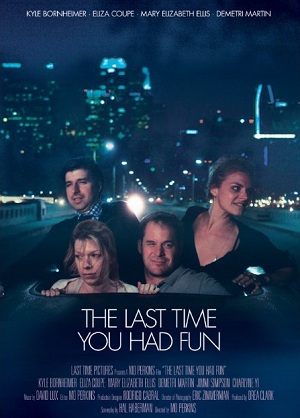 The Last Time You Had Fun (2014)
