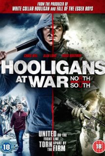 Hooligans at War: North vs. South (2015)