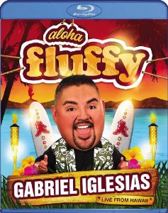 Gabriel Iglesias: Aloha Fluffy (2013)