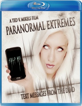 Paranormal Extremes: Text Messages from the Dead (I) (2015)