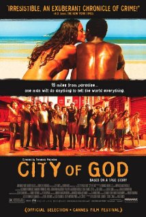 City of God (2002)  “Cidade de Deus”