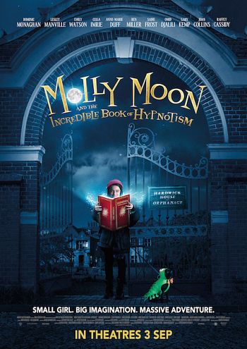 Molly Moon and the Incredible Book of Hypnotism (2015)