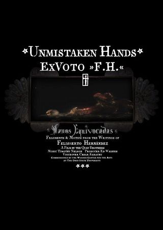 Unmistaken Hands: Ex Voto F.H. (2013)