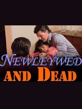 Newlywed and Dead (2016)