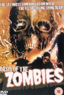The Oasis of the Living Dead (1982) “La tumba de los muertos vivientes”